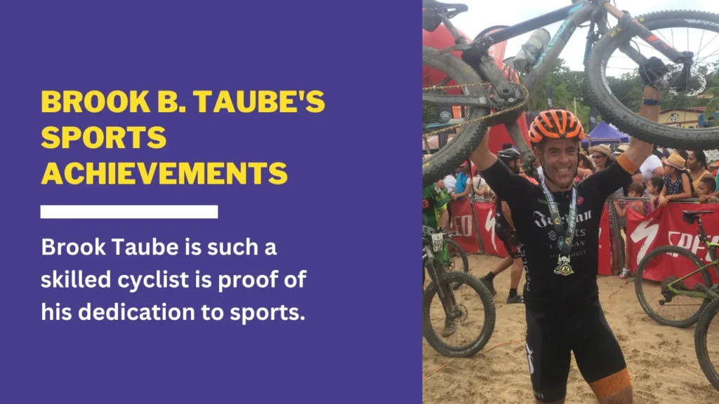 Brook B. Taube's Sports Achievements