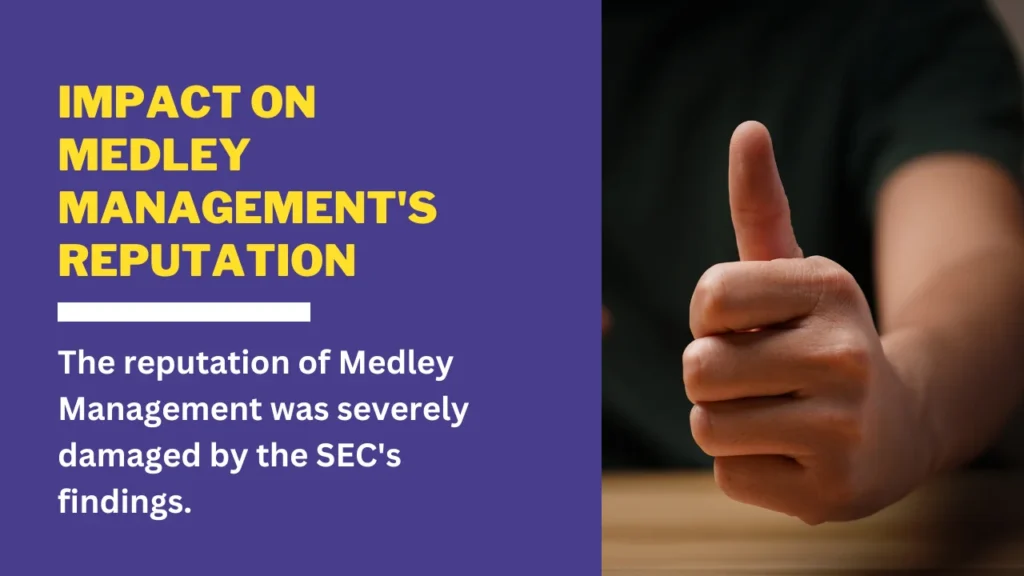 Impact on Medley Management's Reputation