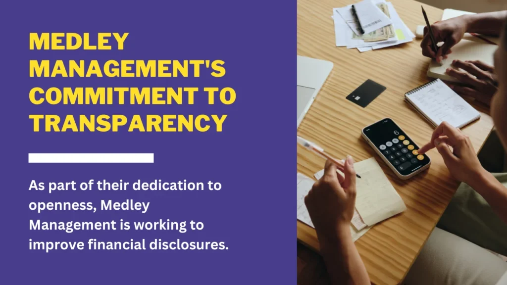 Medley Management's Commitment to Transparency